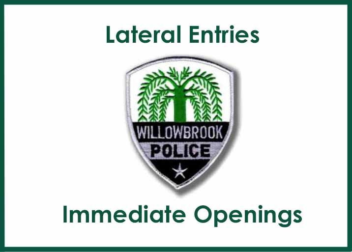 Willowbrook Police Department Lateral Entries