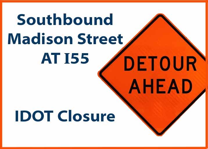 Madison closed at I55 May 10, 2023